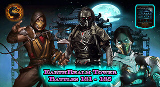 MK Mobile. EarthRealm Tower Battles 181 - 185 [ Mortal Kombat ]