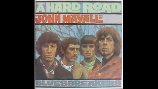 John Mayall And The Bluesbreakers - A Hard Road (1967) [Complete 2006 CD Re-Issue with Bonus Tracks]