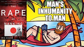 (Meathead Book Club Clips) The Rape Of Nanking: The Forgotten Holocaust of World War 2 by Iris Chang