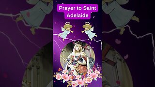 Prayer to Saint Adelaide #shorts