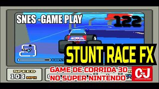 Game de corrida 3d para o Super Nintendo (STUNT RACE FX)