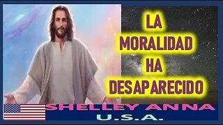 LA MORALIDAD HA DESAPARECIDO - JESUCRISTO REY A SHELLEY ANNA