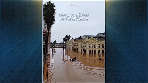Brazil: Rio Grande do Sol & its capital city Porto Alegre is completely under water.