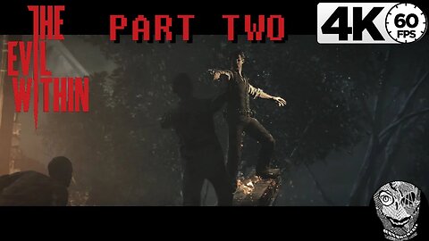 (PART 02) [Ch.2 Remnants] The Evil Within 4k60