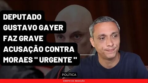 Grave | Deputado Gustavo Gayer vai fazer uma grave denúncia contra Alexandre de Moraes | Agora
