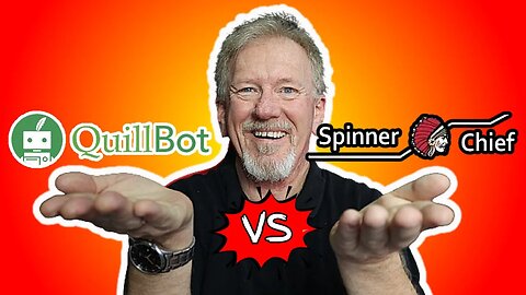 Quillbot vs Spinner Chief Who Wins - You Might Be Surprised