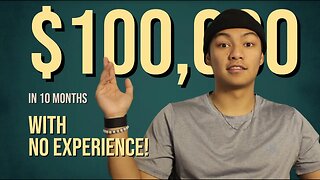 How to Make $100,000 w/ No Experience.