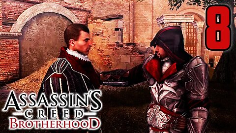 I'm The New Hype Beast! - Assassin's Creed Brotherhood : Part 8