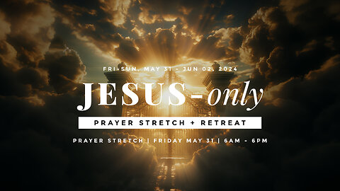 JOPC | May 31, 2024 | 12 Hours Prayer Stretch