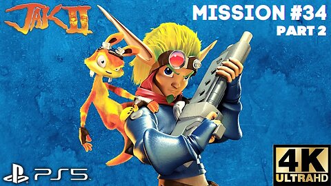 Jak II Mission #34 Part 2: Retrieve Seal Piece At Dig Site | PS5, PS4 | 4K (No Commentary Gaming)