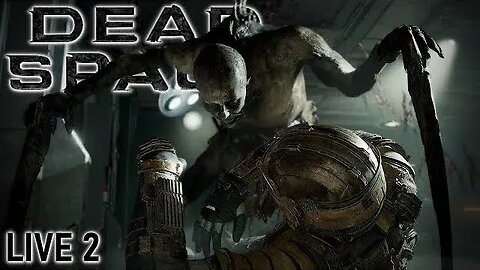 I'm terrified | Dead Space Remake #live Part 2