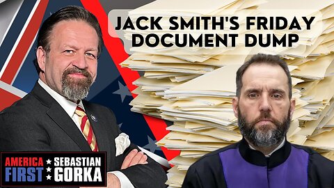 Jack Smith's Friday document dump. John Solomon with Sebastian Gorka on AMERICA First