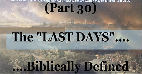 #30) Micah Steals Isaiah's Preaching Notes on 70 AD (The Last Days....Biblically Defined Series)