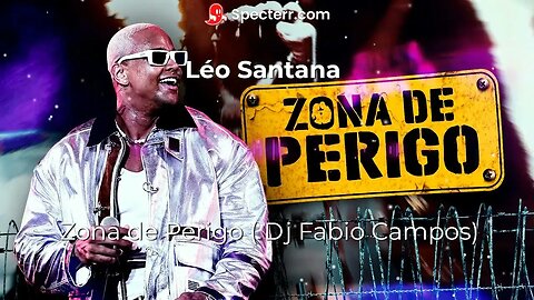 Léo Santana Zona De Perigo (DJ FABIO CAMPOS)