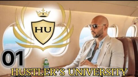 ( HU - 01 ) ANDREW TATE'S HUSTLERS UNIVERSITY LESSONS CAMPUS COURSE.