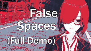 False Spaces (Demo) - Full Game Playthrough (by the Developer) - No Commentary