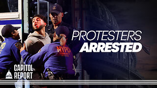 NYPD Arrests More Protesters as College Faculty Issue More Deadlines | Capitol Report