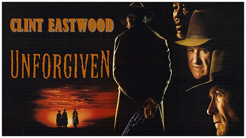 🎥 Unforgiven - 1992 - Clint Eastwood - 🎥 TRAILER & FULL MOVIE