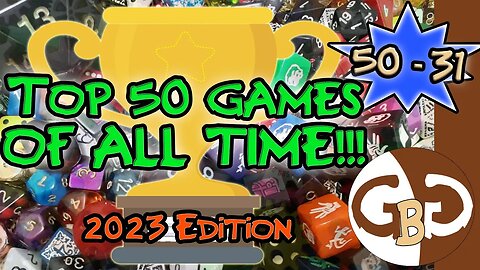 Top 50 Games of All Time | Numbers 50-31 | 2023 Edition