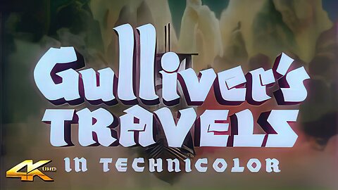 GULLIVER'S TRAVELS (1939) Trailer - 4K UHD | TECHNICOLOR