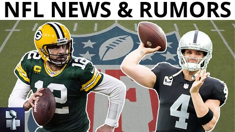 NFL Rumors On Derek Carr To The Saints, Aaron Rodgers To The Raiders & Taylor Lewan Retirement