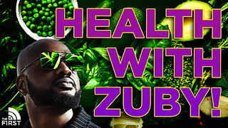 Zuby's Best Health Advice