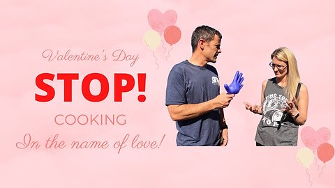 Stop (cooking) in the name of love! Full time RV!