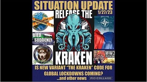 SITUATION UPDATE: NEXT VARIANT ANNOUNCED NAMED THE KRAKEN! CODE NAME FOR GLOBAL LOCKDOWNS? MORE NATO