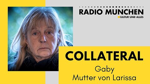 Collateral - Gaby, 64, Mutter von Larissa@Radio München🙈🐑🐑🐑 COV ID1984
