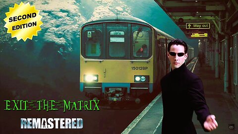 EXIT THE MATRIX (REMASTERED) Featuring Eric Dubay And Christopher Greene