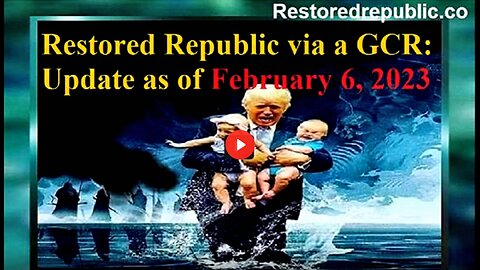 Restored Republic via a GCR as of February 6, 2023
