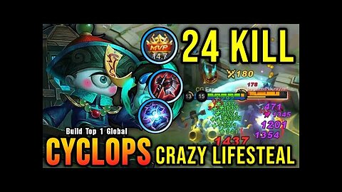 24 Kills!! Cyclops Crazy Lifesteal with Brutal Damage - Build Top 1 Global Cyclops ~ MLBB