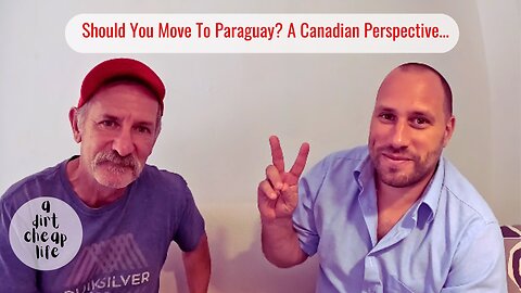 Life in Paraguay - How Does Paraguay Compare to Argentina & Colombia?