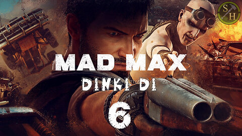 Mad Max EP6 – Dinki Di