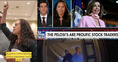 Tulsi Calls Out Insider Trading, Pelosi Hammer Video, Activist Calls Out AOC