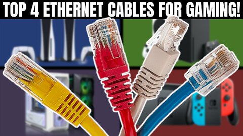 TOP 4 ETHERNET CABLES FOR GAMING | HOME NETWORKING BASICS 2024