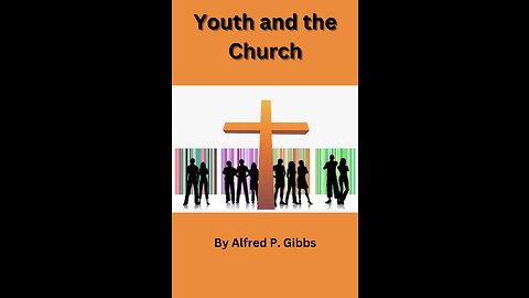 Youth and the Church, by Alfred P Gibbs