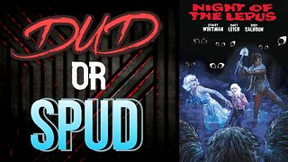 DUD or SPUD - Night Of The Lepus | MOVIE REVIEW