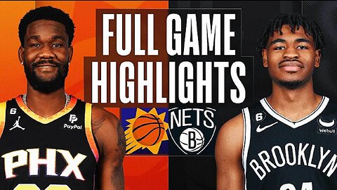 Phoenix Suns vs. Brooklyn Nets Full Game Highlights | Feb 7 | 2022-2023 NBA Season