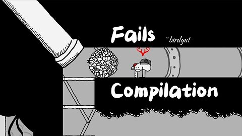 FAIL compilation /Game: BirdGut