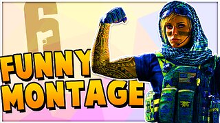 Rainbow Six Siege Funny Moments Montage