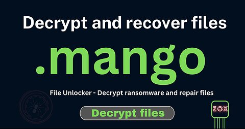How to decrypt files and repair Ransomware files .mango