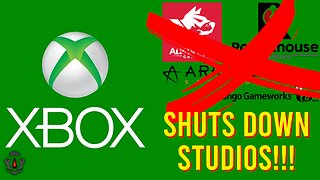 Microsoft Xbox, Shuts Down 4 Different Studios.