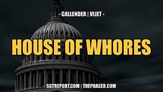 HOUSE OF WHORES -- Todd Callender & Dr. Lee Vliet