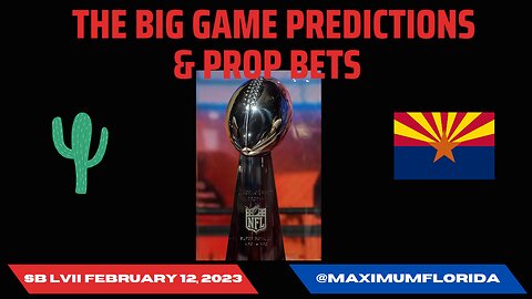 Super Bowl LVII Predictions and Prop Bets From Coin Toss to Gatorade Shower Color