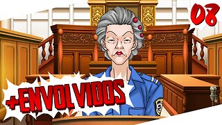 Phoenix Wright: Ace Attorney (PT-BR) Ep.08 - Surpresa! Mais envolvidos!