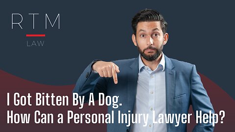 I Got Bitten By A Dog. How Can a Personal Injury Lawyer Help?
