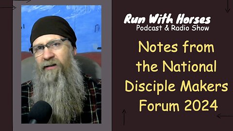 Notes from the National Disciple Makers Forum