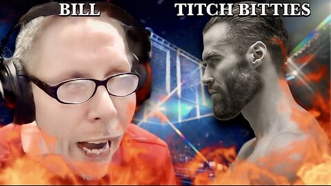 Bill Chaffin vs Titch Bitties (MAX RAGE)