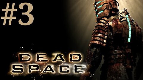 Dead Space: Chapter 2 Intensive Care Walkthrough/Playthrough Part 3 [No Commentary]